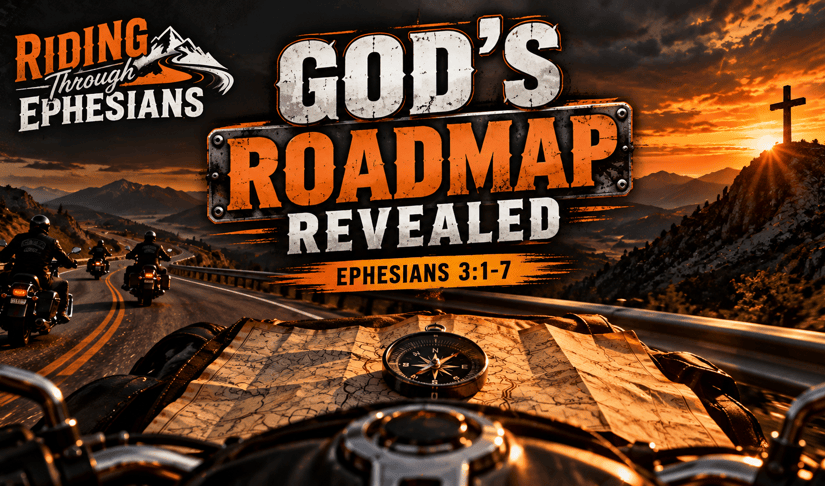 Riding Through Ephesians – God’s Roadmap&nbsp;Revealed